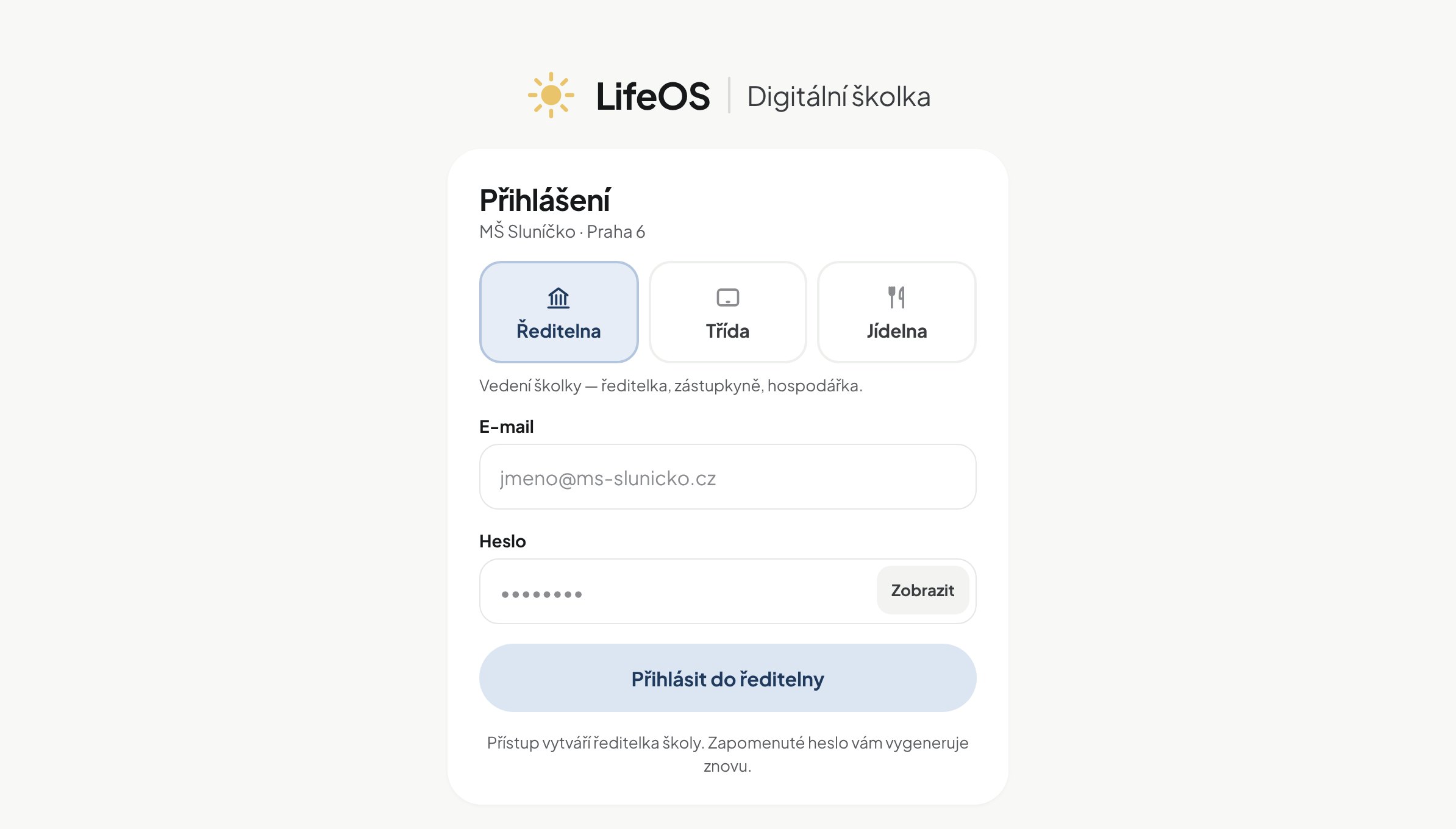 Přihlášení do Digitální školky: Ředitelna, Třída nebo Jídelna